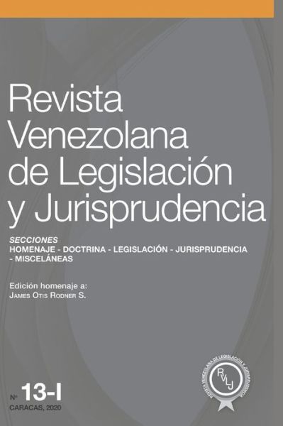 Cover for Ramon Escovar Leon · Revista Venezolana de Legislacion y Jurisprudencia N. Degrees 13-I (Paperback Book) (2020)