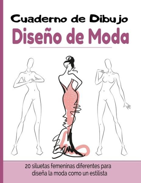 Cover for Mis Bocetos de Moda Fashion Design · Cuaderno de Dibujo Diseno de Moda (Taschenbuch) (2020)
