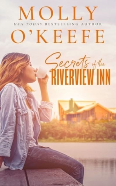 Cover for Molly O'Keefe · Secrets Of The Riverview Inn - The Riverview Inn (Paperback Book) (2020)