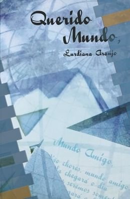Cover for Lurdiana Araujo · Querido Mundo (Paperback Bog) (2005)