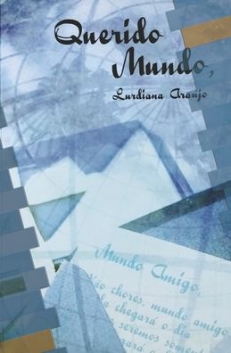 Cover for Lurdiana Araujo · Querido Mundo (Paperback Book) (2005)