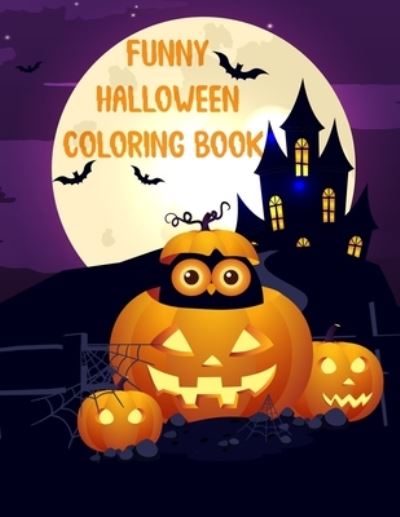 Cover for Orange Pen Publishing · Funny Halloween Coloring Book (Paperback Book) (2020)