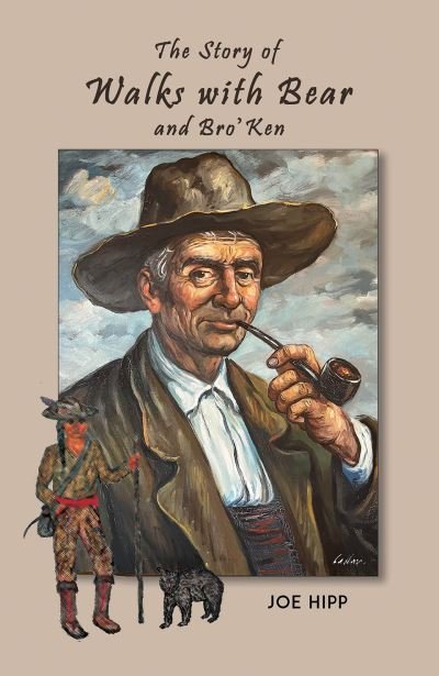 Joe Hipp · The Story of Walks with Bear and Bro'Ken (Paperback Book) (2024)