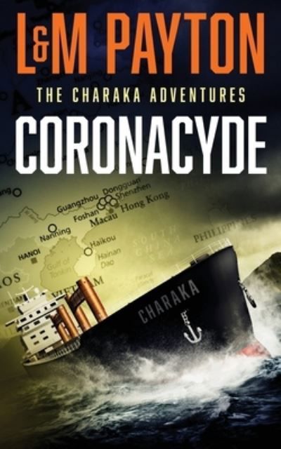 Cover for LM Payton · Coronacyde: The Charaka Adventures - The Charaka Adventures (Pocketbok) (2021)