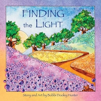 Cover for Bobbi Dooley Hunter · Finding the Light (Paperback Book) (2022)