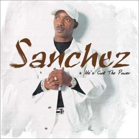 Cover for Sanchez · He's Got the Power (LP) (2003)