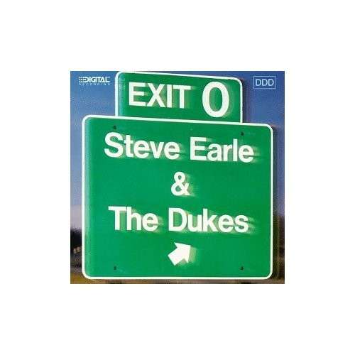 Exit O - Steve Earle - Muzyka - MCA - 0076732599815 - 16 czerwca 2010