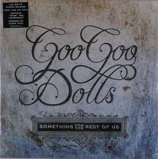 Something For The Rest Of Us - Goo Goo Dolls - Musiikki - WARNER BROS - 0093624901815 - perjantai 6. syyskuuta 2019