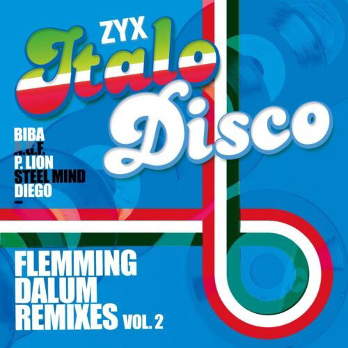 Cover for Zyx Italo Disco: Flemming Dalum (LP) (2023)