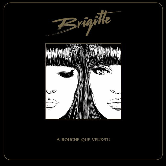 A Bouche Que Veux-Tu - Brigitte - Música - COLUMBIA - 0194397001815 - 1 de noviembre de 2019