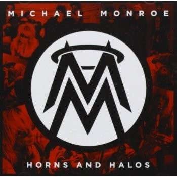 Cover for Michael Monroe · Horns And Halos (CD) (2013)