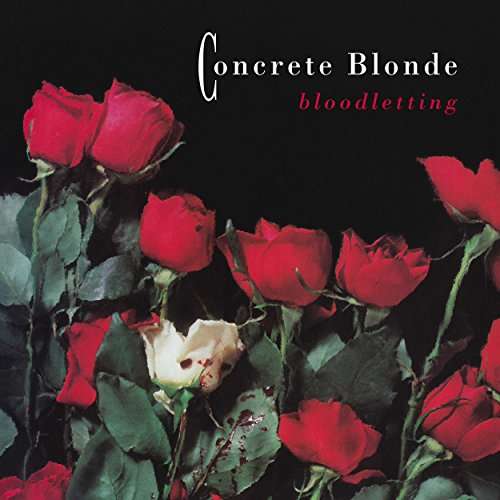 Bloodletting - Concrete Blonde - Musik - ROCK - 0602557746815 - 1. Juli 2021