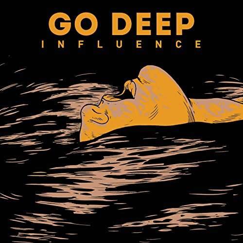 Cover for Go Deep · Influence (LP) (2015)