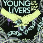 Cover for Young Livers · New Drop Era (LP) (2007)