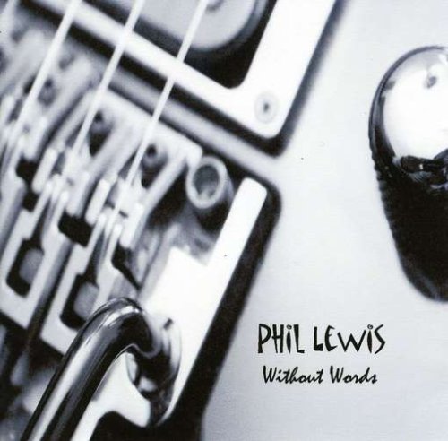 Cover for Phil Lewis · Without Words (CD) (2006)
