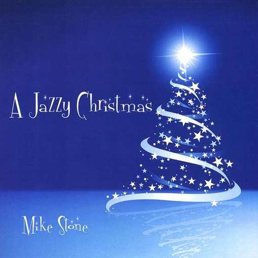 Jazzy Christmas - Mike Stone - Music - 1238 Records - 0643157419815 - December 6, 2011