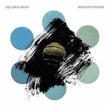 Cover for Joys Union Group · Boredom Euphoria (LP) [Coloured edition] (2022)