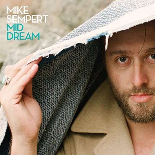 Cover for Mike Sempert · Mid Dream (LP) (2014)