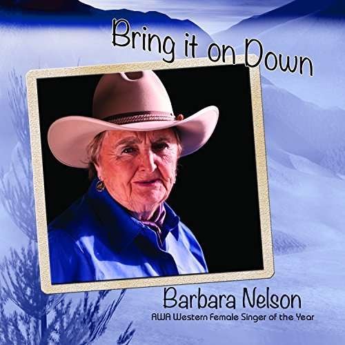 Cover for Barbara Nelson · Bring It on Down (CD) (2014)