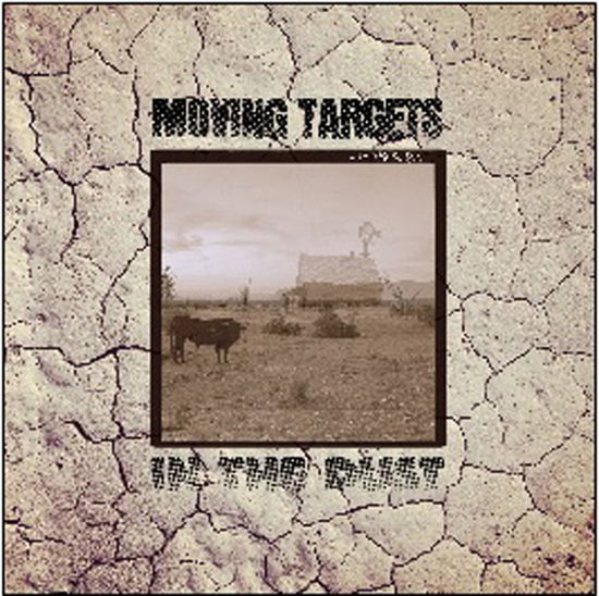 Cover for Moving Targets · In The Dust (LP) (2023)