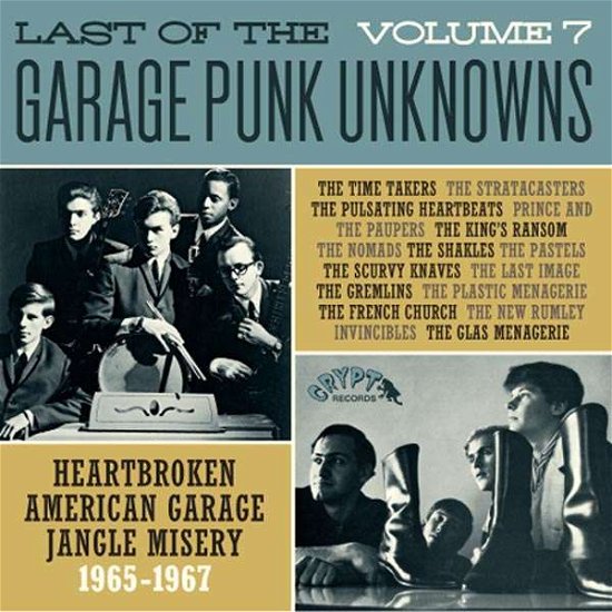 Last Of The Garage Punk Unknowns 7 - V/A - Musikk - CRYPT - 0700498011815 - 21. mars 2016