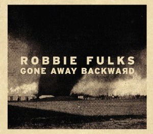 Cover for Robbie Fulks · Gone Away Backward (Red Vinyl) (LP) (2024)