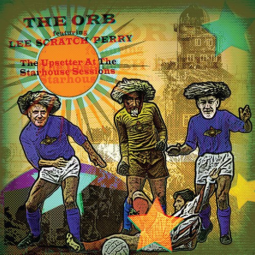 Cover for The Orb feat. Lee 'Scratch' Perry · The Upsetter At The Starhouse Sessions (LP) [RSD 2023 edition] (2023)