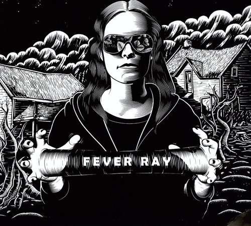 Fever Ray - Fever Ray - Muziek - mute - 0724596940815 - 7 april 2009