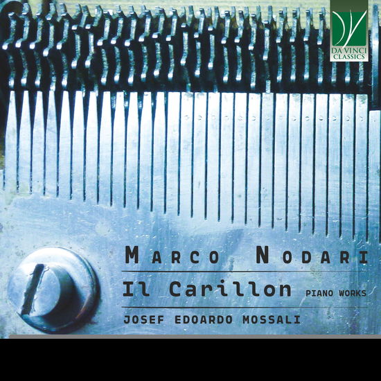 Cover for Nodari / Mossali,josef Edoardo · Marco Nodari: Il Carillon Piano Music (CD) (2025)