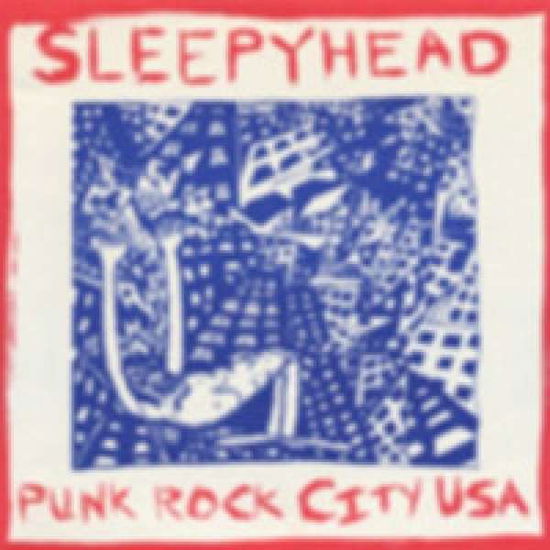 Cover for Sleepyhead · Punk Rock City Usa (7&quot;) (1993)