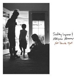 Cover for Shelby Lynne &amp; Allison Moorer · Not Dark Yet (LP) (2017)
