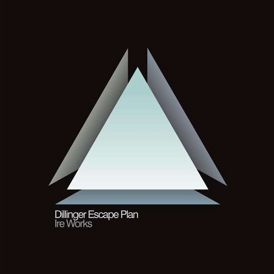 Cover for The Dillinger Escape Plan · Ire Works (LP) (2021)