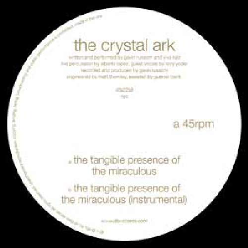 Cover for Crystal Ark · Tangible Presence of the Miraculous (LP) (2010)