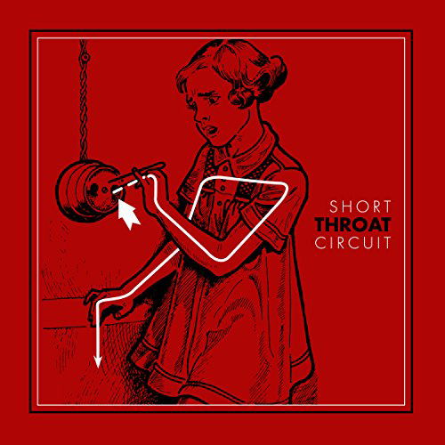 Cover for Throat · Short Circuit (LP) (2015)