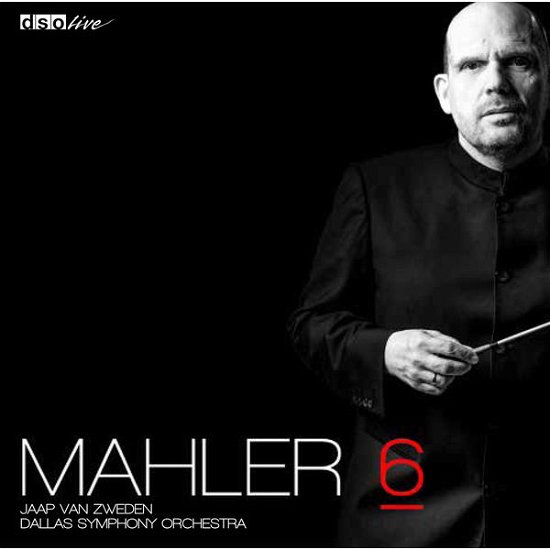 Mahler: Symphony No.6 - Zweden,Jaap van / DSO - Muziek - Dallas Symphony - 0844667030815 - 26 mei 2017
