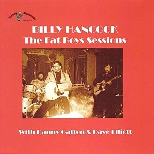 Cover for Billy Hancock · Fat Boys Sessions (CD) (2015)