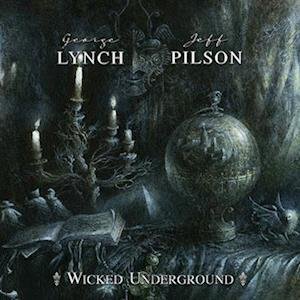 Cover for Lynch, George &amp; Jeff Pilson · Wicked Underground (LP) (2022)