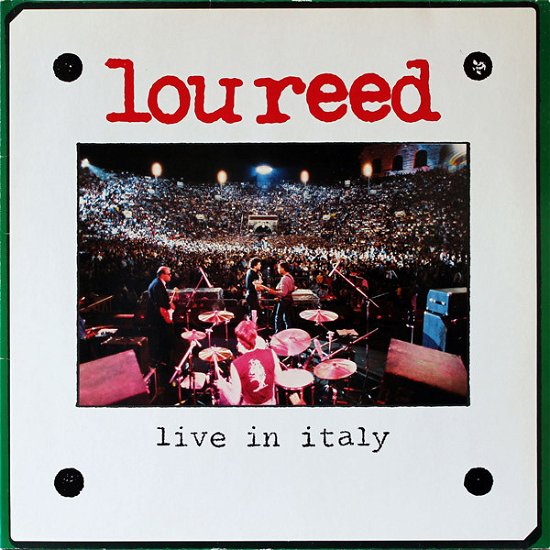 Live In Italy - Lou Reed - Música - RCA RECORDS LABEL - 0889854642815 - 20 de outubro de 2017