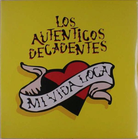 Cover for Los Autenticos Decadentes · Mi Vida Loca (LP) (2017)
