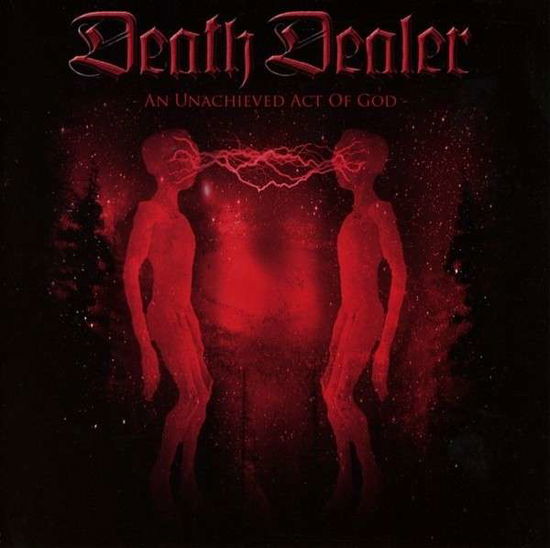 Cover for Death Dealer · An Unachieved Act Of God (CD) (2014)