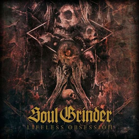 Cover for Soul Grinder · Lifeless Obsession (CD) (2021)