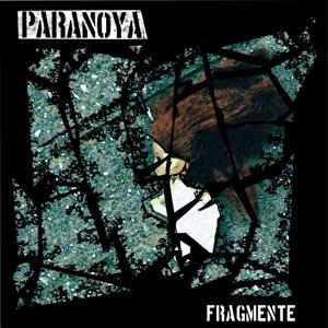 Cover for Paranoya · Fragmente (CD) (2015)