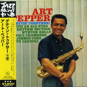 Cover for Art Pepper · Getin' Together (CD) [Limited edition] (2006)