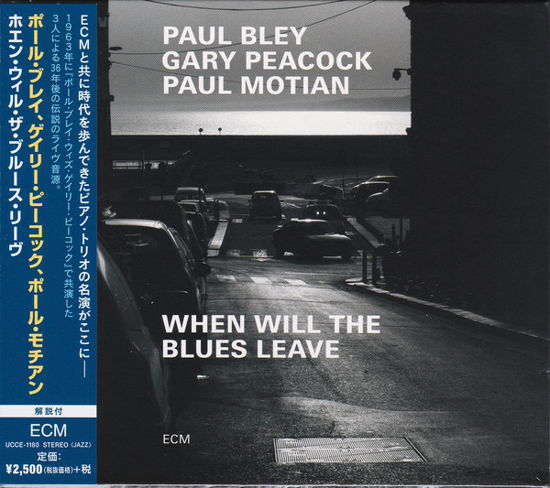 Cover for Paul Bley · When Will The Blues Leave (Live At Aula Magna Sts. Lugano-Trevano / 1999) (CD) (2019)