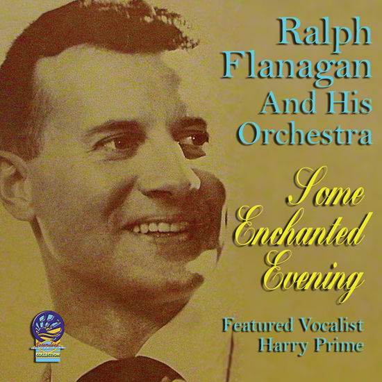 Cover for Ralph Flanagan and His Orchestra · Some Enchanted Evening (CD) (2022)