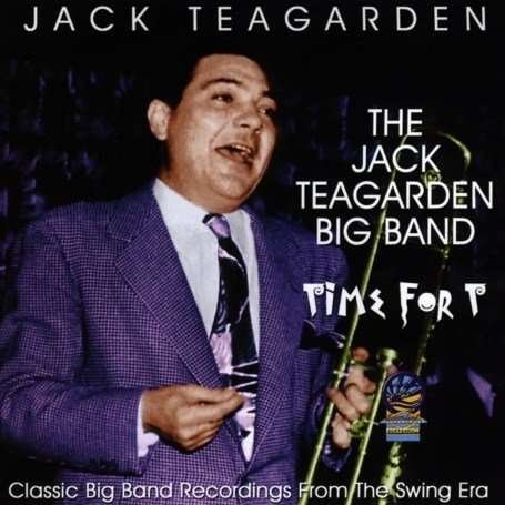 Cover for Jack Teagarden · Time For T (CD) (2005)