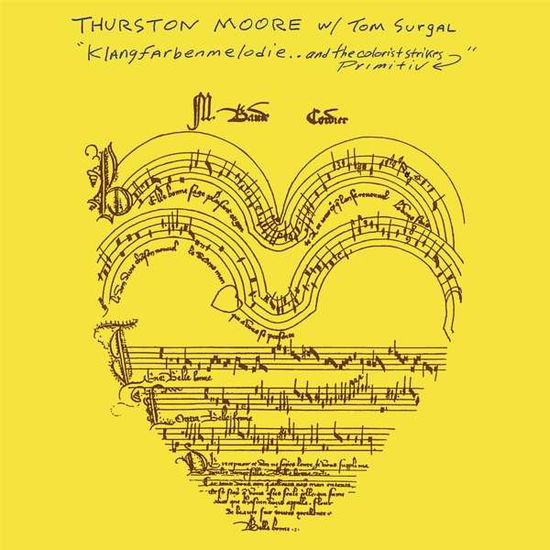 Klangfarbenmelodie... And The Colorist Strikes Primitiy - Thurston Moore - Musik - CARGO UK - 5024545829815 - 1 november 2018