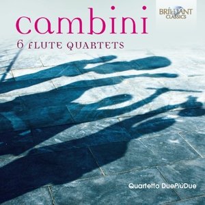 Cambini: 6 Flute Quartets - Quartetto Duepiudue - Musik - BRILLIANT CLASSICS - 5028421950815 - 14. August 2015