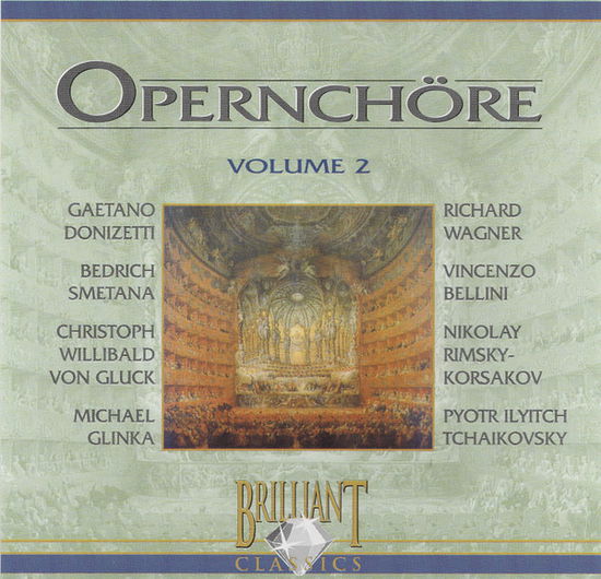 Opernchore Volume 2 - Aa.vv. - Music - BRILLIANT CLASSICS - 5028421992815 - February 20, 2002