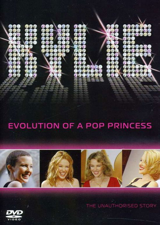 Evolution of a Pop Princess - Kylie Minogue - Films - 4DIG - 5034741376815 - 9 février 2009